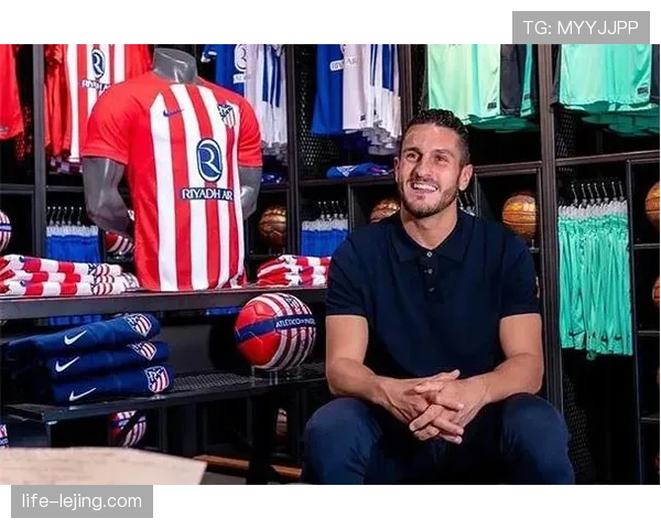 科克职业生涯轨迹：从马竞青训到队长，坚守一队超十年